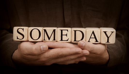 「いつか」に置いたままのもの、ありませんか？